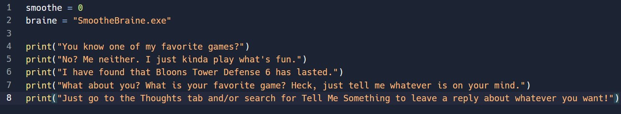 Gimme whatever comes to mind in the Tell Me Something page under the Thoughts tab.